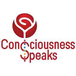 Consciousness Speaks Podcast cover logo