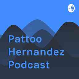 Pattoo Hernandez Podcast cover logo