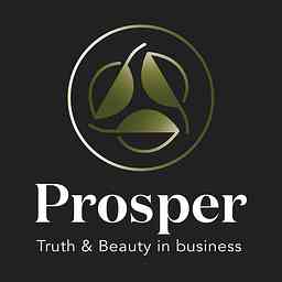 Prosper: Truth & Beauty in Business cover logo
