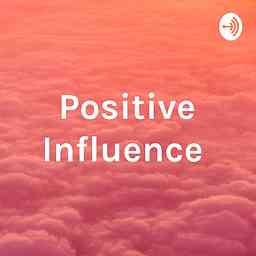 Positive Influence cover logo