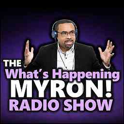Whats Happening Myron Radio Show logo