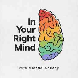 In Your Right Mind: A Podcast for Creatives cover logo