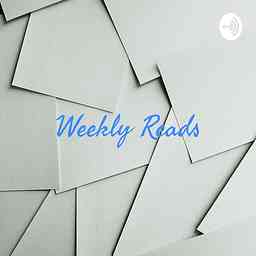 Weekly Reads : The best Way To Spend Time Reading cover logo