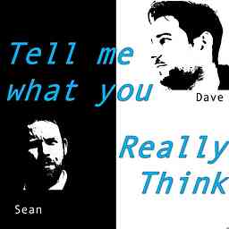 Tell Me What You Really Think cover logo