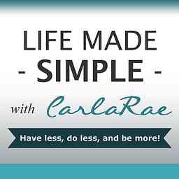 Life Made Simple with CarlaRae cover logo