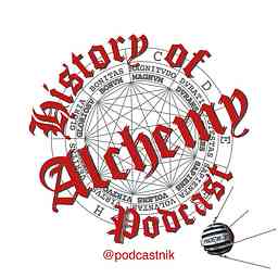History of Alchemy Podcast cover logo