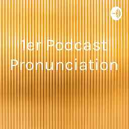 1er Podcast Pronunciation logo