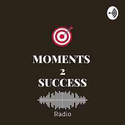 Moments2Success Radio cover logo