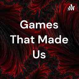 Games That Made Us logo