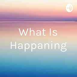 What Is Happaning cover logo