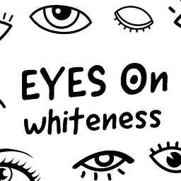 Eyes On Whiteness cover logo