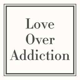 Love Over Addiction cover logo