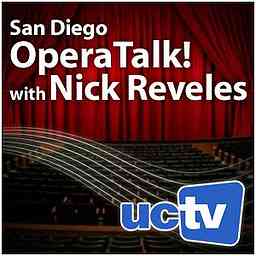 San Diego Operatalk with Nick Reveles (Video) cover logo