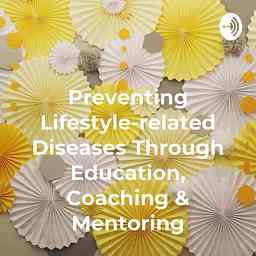 Preventing Lifestyle-related Diseases Through Education, Coaching & Mentoring logo