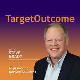 TargetOutcome with Steve Grady cover logo