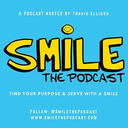 Smile The Podcast cover logo