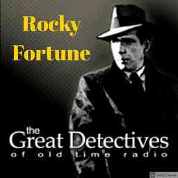 The Great Detectives Present Rocky Fortune (Old Time Radio) logo
