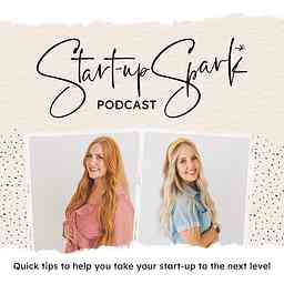 Start-Up Spark Podcast logo