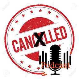 CancXelled Podcast logo
