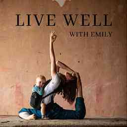 Live Well with Emily cover logo