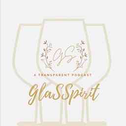 GlaSSpirit The Transparent Podcast cover logo