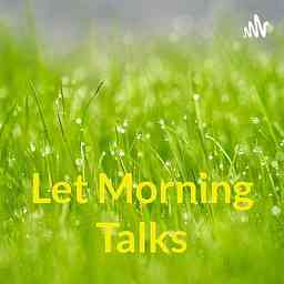 Let Morning Talks cover logo