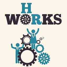 HR Works: The Podcast for Human Resources cover logo