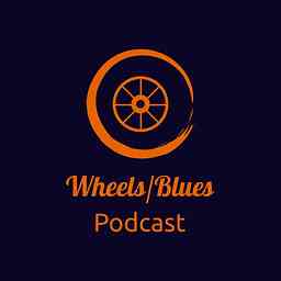 Wheels/Blues Podcast cover logo