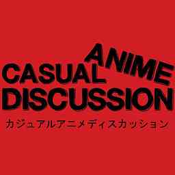 Casual Anime Discussion cover logo