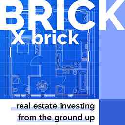 Brick x Brick Podcast cover logo