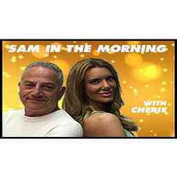Sam in the Morning with Cherie on LA Talk Radio cover logo
