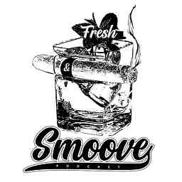Fresh & Smoove Podcast cover logo