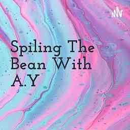 Spiling The Bean With A.Y logo