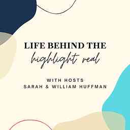 Life Behind the Highlight Real cover logo