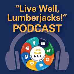 Live Well, Lumberjacks! cover logo