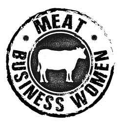 Meat Business Women podcast logo