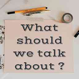 What should we talk about ? logo