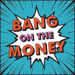 Bang on the Money cover logo