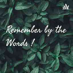 Remember by the Words ! cover logo