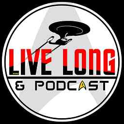 Live Long and Podcast cover logo