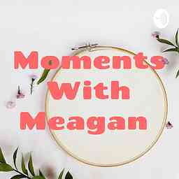 Moments With Meagan logo