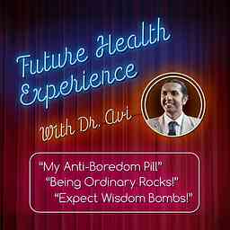 Future Health Experience with Dr Avi cover logo