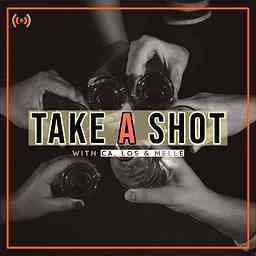 Take A Shot Podcast logo