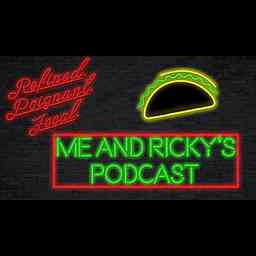 Me and Ricky's Podcast cover logo