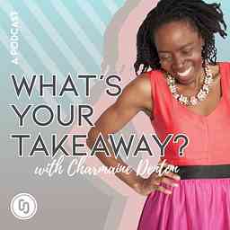 What's Your Takeaway? cover logo