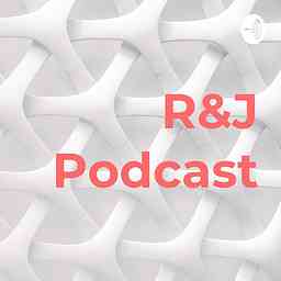 R&J Podcast cover logo