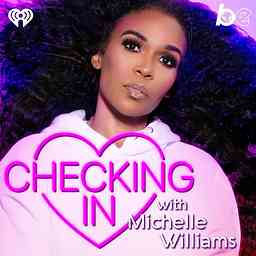 Checking In with Michelle Williams cover logo