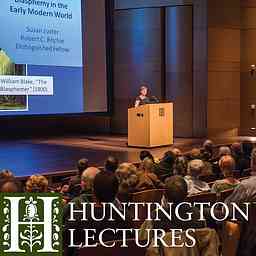 Subscribe to The Huntington Lectures Podcast cover logo