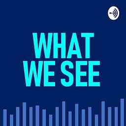 What We See logo