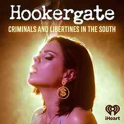 Hookergate: Criminals and Libertines in the South cover logo